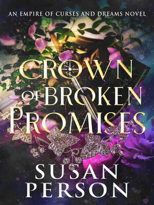 cover image of Crown of Broken Promises
